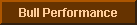 Go to Bull Performance Data